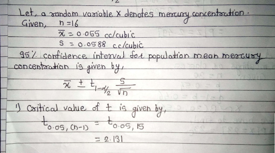 2ndam vaiable X denotes menuy concentaation h 16 0.055 cc/cubic O.05 88 cclcubic Let Given, S 95 contidlence intemal do popul