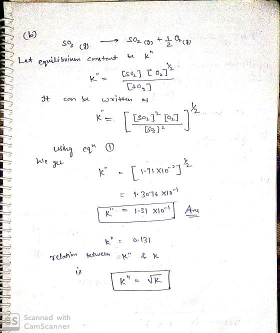 sos be (6) SO₂(g) + 2 O2 (9) 099 k Let equilibrium constant [s0,3 [0] [sorg] con be written It 어 k [ Length [soa] ² [oz 21