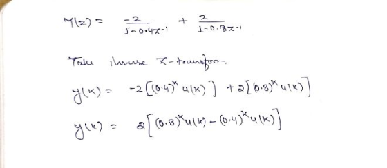 7/2) = -2 -0.42- 1 1 -0.3z- Take inverse - townsform, y(x) = -2 [18.4* 4(k)] + 2[ 16.83% nik)] yux) = a[ (0.83*ul) – (0.4)*4(