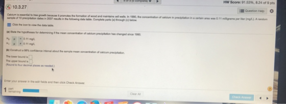 HW SCORE 1.50, 62409 pes I Question Help % 10.3.27 Calcium is essential to tree growth because it promotes the formation of w