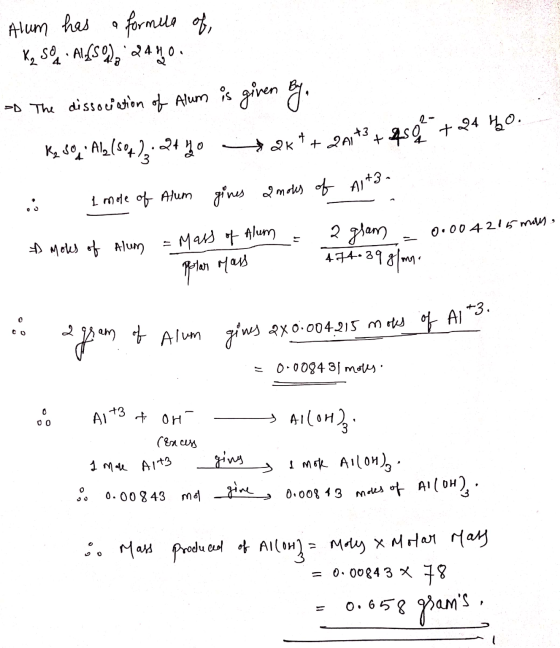 Alum has 1 mole of Alum gines amous of A1+3 - a formule of K, S&.ALLS97 2440 To The dissociation of Alum is given by. K SO. A
