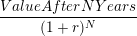 Value After NYears (1 + r)
