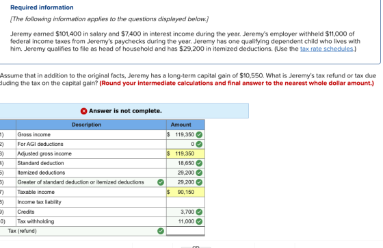 Required information [The following information applies to the questions displayed below.] Jeremy earned $101,400 in salary a