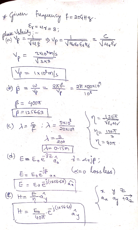 * Given frequency F= 20city Ex=48=3; Up = ix rohins by Ø = = BE = 2 Konto B = 4007 [p =1256.63] B) da Brio 20X109 ) -vention