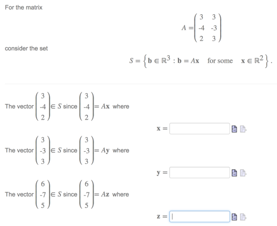 For the matrix A-1-4-3 2 3) consider the set 2 S-b E Rb-Ax for some xE R The vector -4 E S since -4Ax where X- The vector -3 E Ssince -3 Ay where The vector 7 E S since -7 Az where