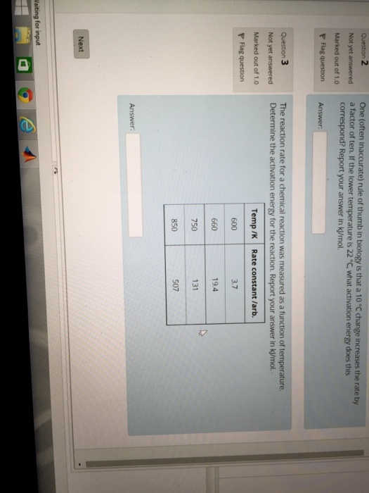 Image for Question 2 One (Often Inaccurate) rule of thumb in biology is that a 10degree C change increases the rate by a