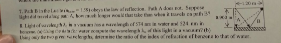 Path B in the Lucite (n lucite = 1.59) obeys (lie