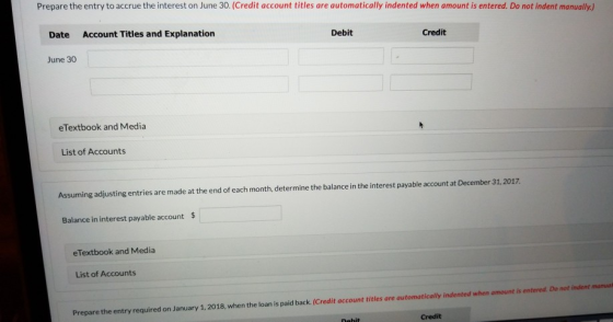 LJILI YLU due te interest on June 30. (Credit account titles are automatically indented when amount is entered. Do not indent