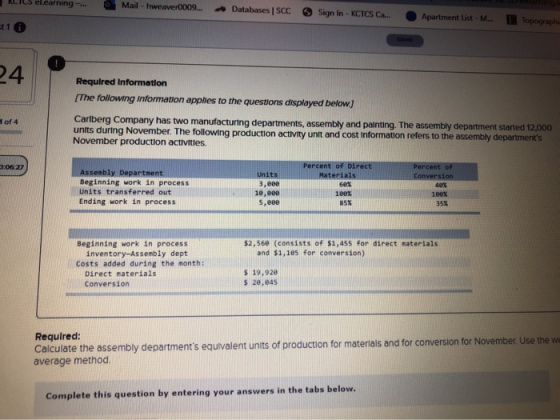 5 elearning Mail-hweaver0009... Databases SCC Sign In - KCTCS Ca... Apartment List - M... Topograph 11 ! 24 Required Informat