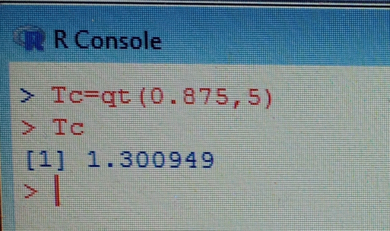 U R Console > Tc=qt (0.875,5) [1] 1.300949 >