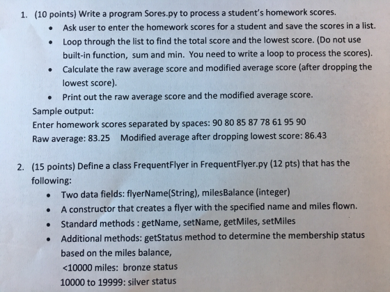 Write a program Sores.py to process a student's ho
