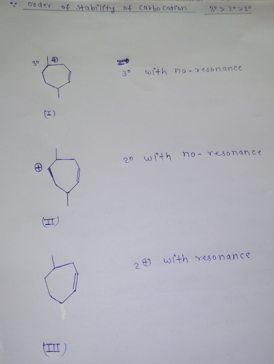 order of stability of carbocation 3 > 2010 30 with no resonance 20 with no-resonance 26 with resonance
