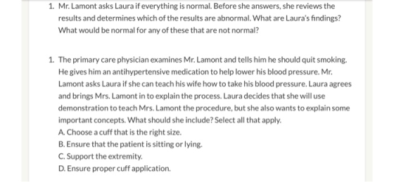 1. Mr. Lamont asks Laura if everything is normal. Before she answers, she reviews the results and determines which of the res