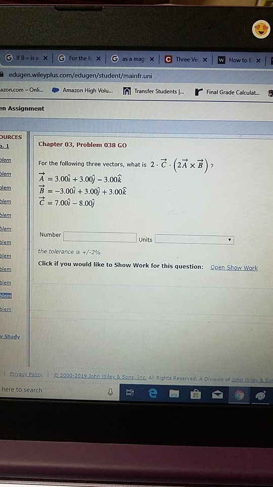 W How to E X Three Ve X G For the f X as a maqX G If B-is a X edugen.wileyplus.com/edugen/student/mainfr.uni Transfer Student