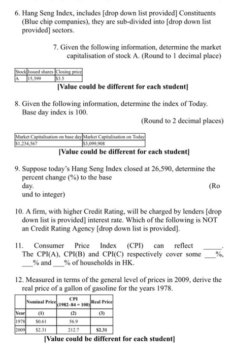 6. Hang Seng Index, includes [drop down list provided] Constituents (Blue chip companies), they are sub-divided into [drop do