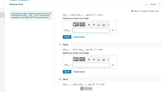 Clapel IU HUM WUIK Exercise 18.43 21 of 37 > M Review Constants Periodic Table Calculate the change in Gibbs free energy for