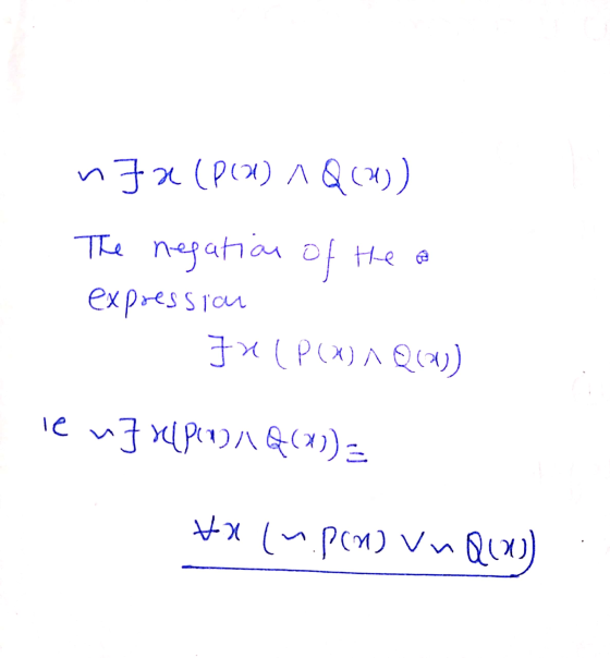 n32 (PIQAQ (H)) The negation of the expression 31 (P(X) A Q(1)) le uz rupa), Q(x)) = ta (n.p(n) vn Q(x))