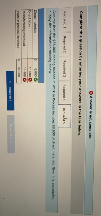 ® Answer is not complete. Complete this question by entering your answers in the tabs below. Required 1 Required 2 Required 3