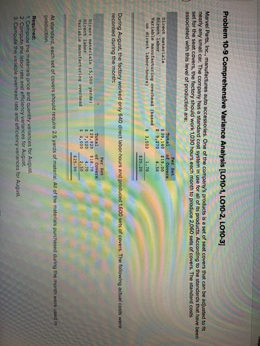 Problem 10-9 Comprehensive Variance Analysis (LO10-1, LO10-2, LO10-3] Marvel Parts, Inc., manufactures auto accessories. One