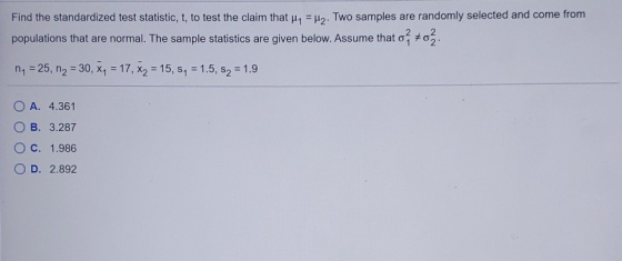 Find the standardized test statistic, t, to test the claim that u, u. Two samples are randomly selected and come from 02 popu