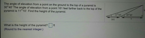 The angle of elevation from a point on the ground to the top of a pyramid is 30 40 The angle of elevation from a point 161 f