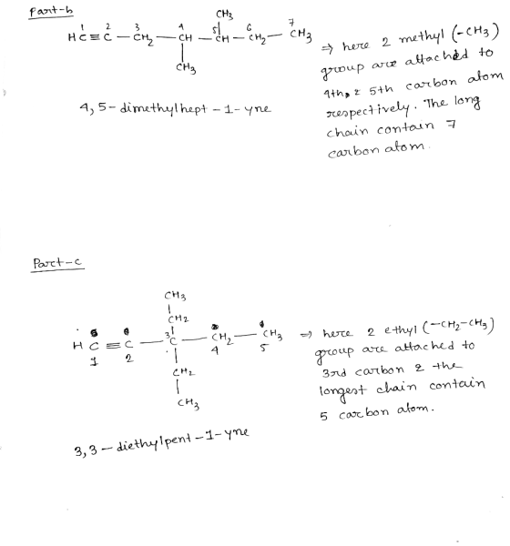 Part-b 1 2 3 HCEC - CH2 - CH silent CH CH2 Ertz- CM3 CHE 4,5-dimethylhept - 1- yne here a methyl (-CH₂) group are attached to