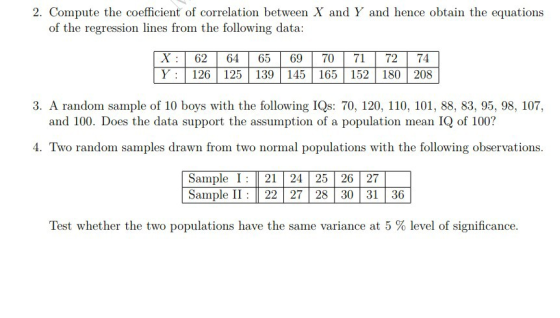 2. Compute the coefficient of correlation between X and Y and hence obtain the equations of the regression lines from the fol