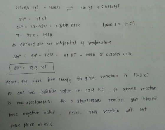CO ( H) () + H2 (k) - C09 (9) + 2 NH3 (3) AHO = 119kJ A50 354.81]K = 0.3548 KTIK (1000 J = IKT) T= 25.0 = 298k AS AH and Aso