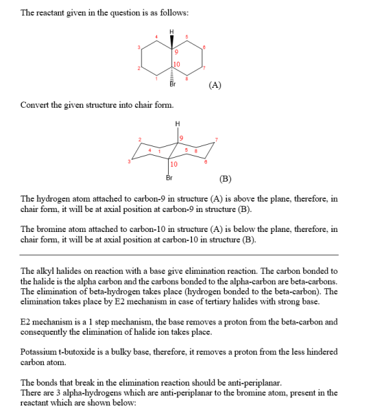 The reactant given in the question is as follows: Br (A) Convert the given structure into chair form. Yo-I / 58 Br (B) The hy