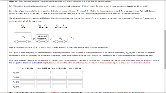 Image for (Step 2.6) There were two questions concerning the forces acting on the carts connected by a string that you w
