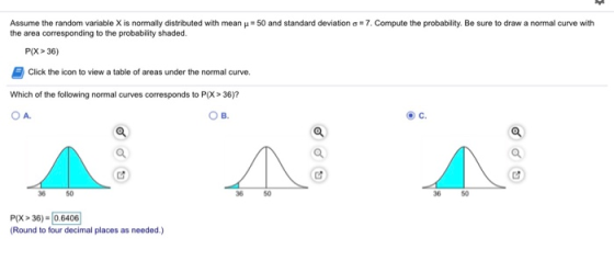 = 50 and standard deviation o = 7. Compute the probability. Be sure to draw a normal curve with Assume the random variable X