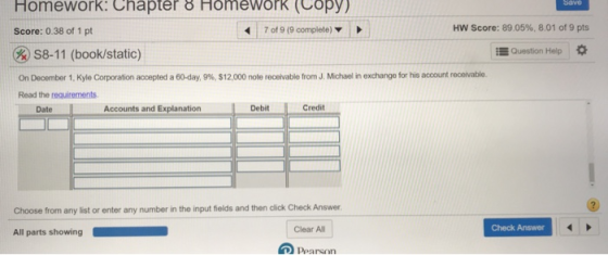 HomeWork! Chapter 8 Homework (Copy) SUV Score: 0.38 of 1 pt 7 of 9 (9 complete) HW Score: 89.05%, 8.01 of 9 pts S8-11 (book/s