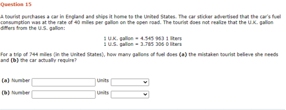 Question 15 A tourist purchases a car in England and ships it home to the United States. The car sticker advertised that the