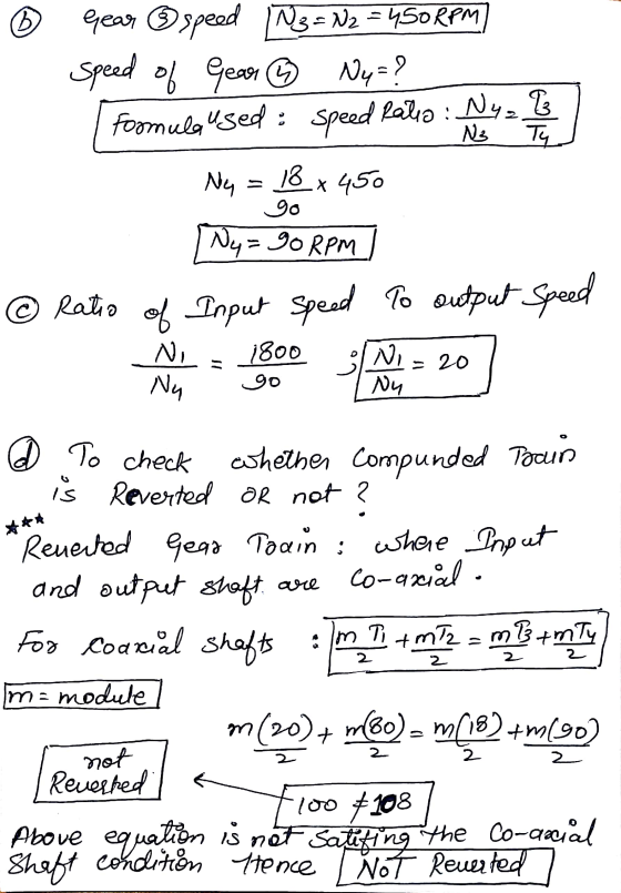 6 gear 6 speed N3 = N2 = 450 RPM speed of Gear Ny=? Formulaused: Speed Ralio : Nye L Ty NG x 450 N3 18 go Ny=90 RPM © Ratio o