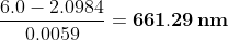 6.0 2.0984 661.29 nm 0.0059