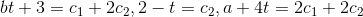 bt + 3 = 1+2c2, 2-t = c2, a + 4t = 261 +2cm