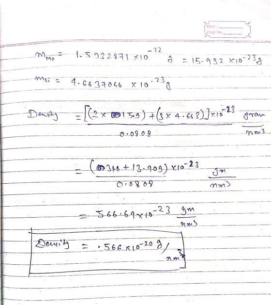 Date : Page No. -22 mmo 1.5 932871 710 = 15,932 X10-239 msia 4.66 37066 -23 X 10 Density 2x1015.9) 7(3 * 4.66 663)]*10-23 gro