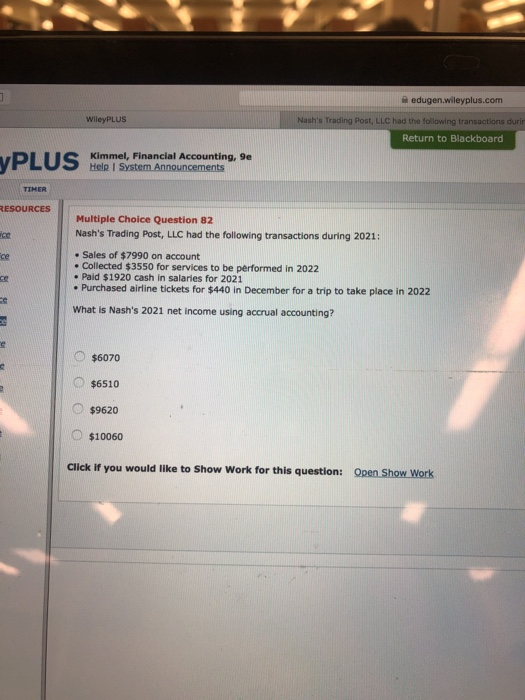 edugen.wileyplus.com WileyPLUS Nashs Trading Post, LLC had the following transactions durin Return to Blackboard VPLUS Help