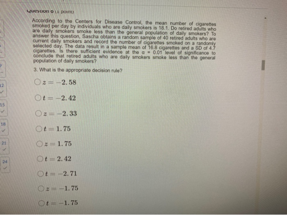 Question O 11 point) According to the Centers for Disease Control, the mean number of cigarettes smoked per day by individual
