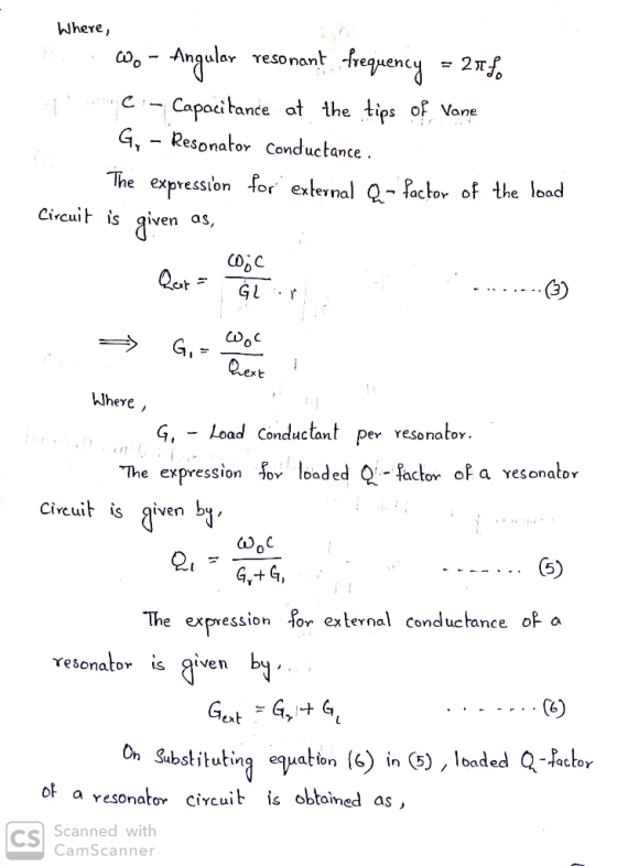 Where, wo - Angular resonant frequency = 214 1 e.- Capacitance at the tips of Vane G, - Resonator conductance. The expressio