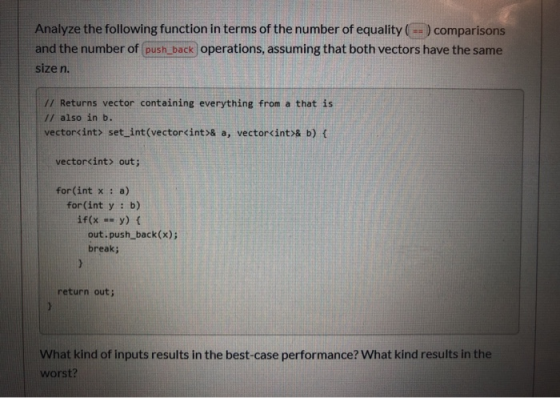 Analyze the following function in terms of the number of equality ( == ) comparisons and the number of push_back operations,