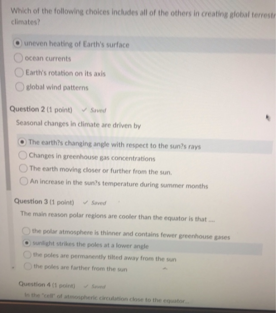 Which of the following choices includes all of the others in creating global terrestr climates? uneven heating of Earths sur