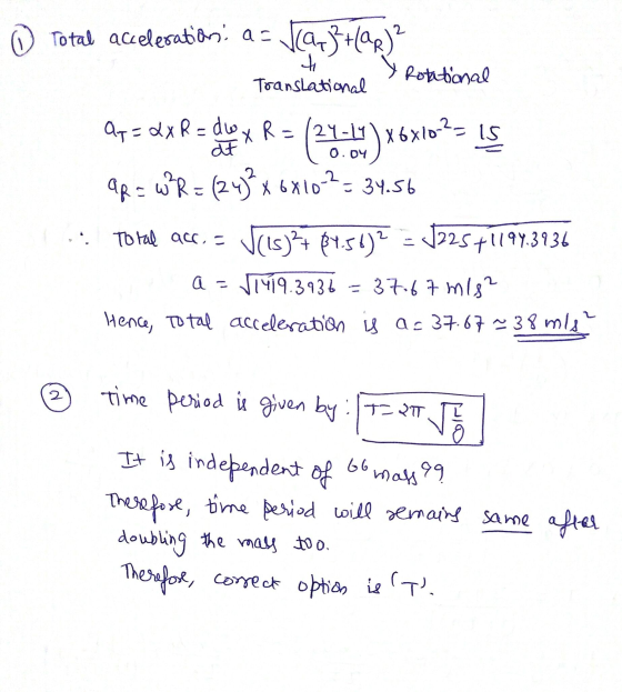 Total acceleration: az ti Translational var}+(ak)? Rotational Quy=aXR = do at XR- 24-14) x 6610-²= (29.00) 0.04 ap = w?R= (24