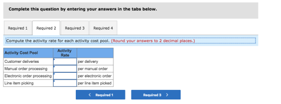 Complete this question by entering your answers in the tabs below. Required 1 Required 2 Required 3 Required 4 Compute the ac