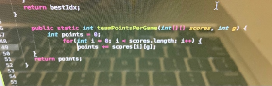 return bestIdx; public static int teamPointsPerGame(int[] [] scores, int g) { int points = 0; for(int i 0; i < scores. Length