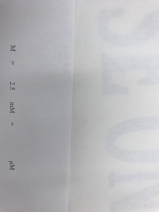 2.5 mM = HM
