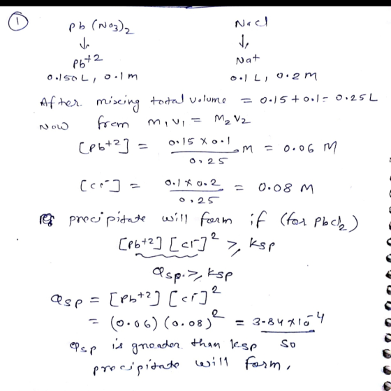 . Pb(NO3)2 Nach Nat P6+2 0,50L, oolm Qolli 0.2m After miscing todel volume = 0.15+0,1 - 025L Now from moui= M2 V2. CP6+2] = 0