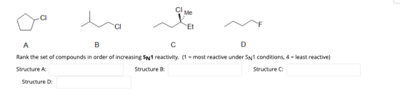 ClMe Rank the set of compounds in order of increasing Sn 1 reactivity. (1 = most reactive under SN1 conditions, 4 = least rea