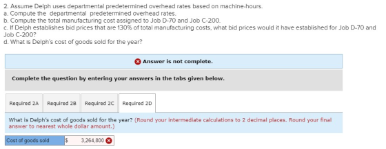 2. Assume Delph uses departmental predetermined overhead rates based on machine-hours. a. Compute the departmental predetermi