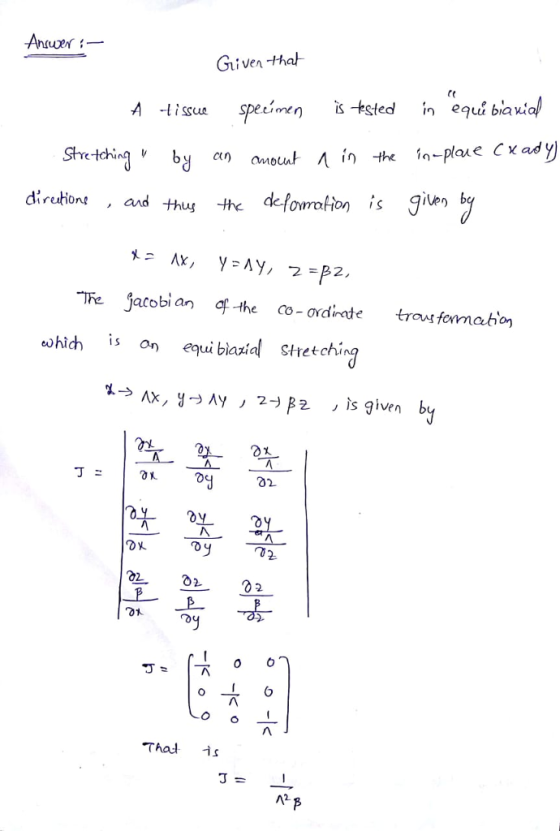 Given -that Stretching direhiont , and thus the defowration is TFe jatobian f the Co-ordirate tofownaho ahich is a, equi badd stretching 02 上士 That i